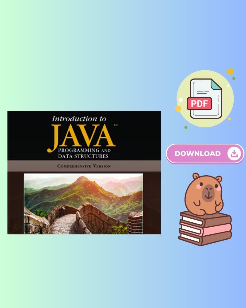 Introduction to Java Programming and Data Structures 12th Edition