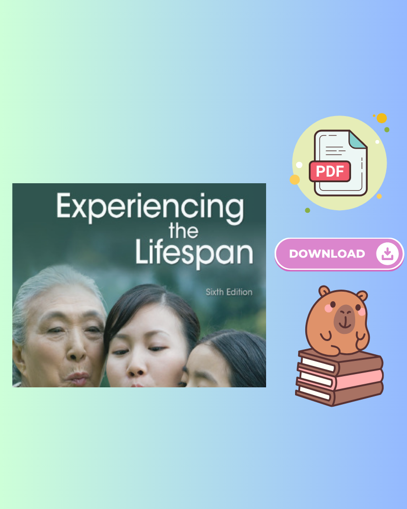 Experiencing the Lifespan 6th Edition