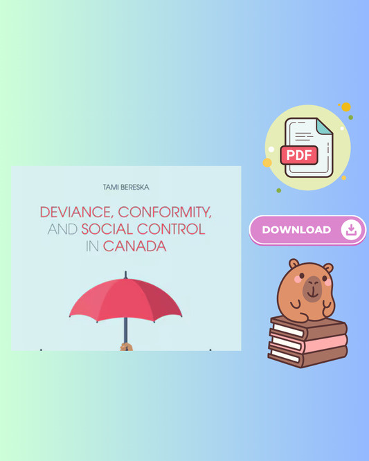 Deviance, Conformity, and Social Control in Canada 6th Edition