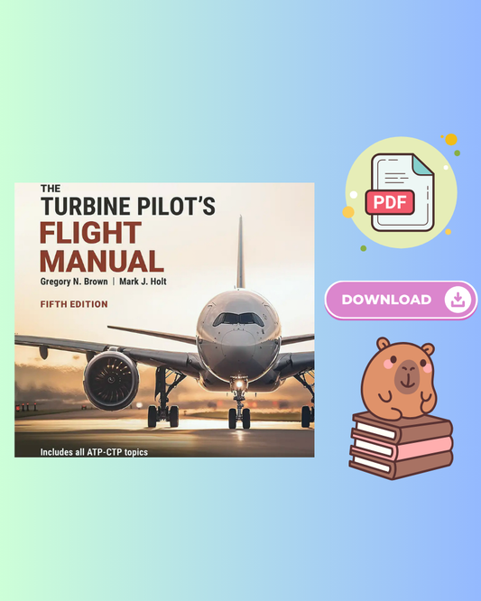 The Turbine Pilot's Flight Manual 5th Edition