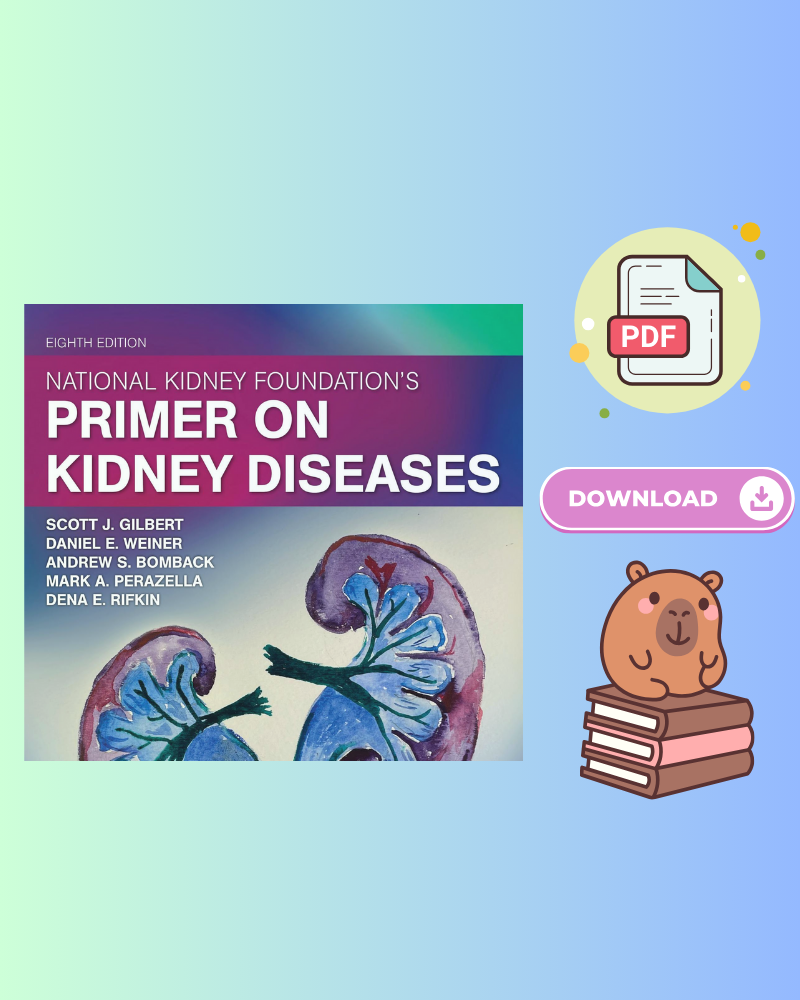 National Kidney Foundation Primer on Kidney Diseases 8th Edition