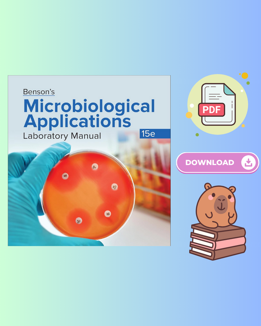 Benson's Microbiological Applications Laboratory Manual 15th Edition