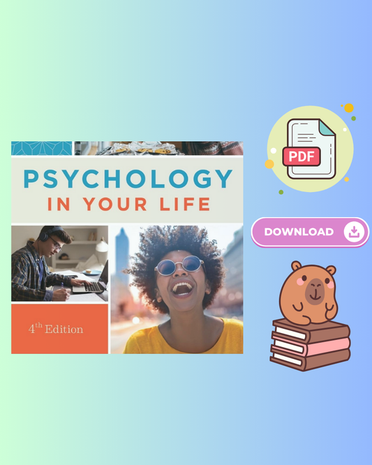 Psychology in Your Life 4th Edition