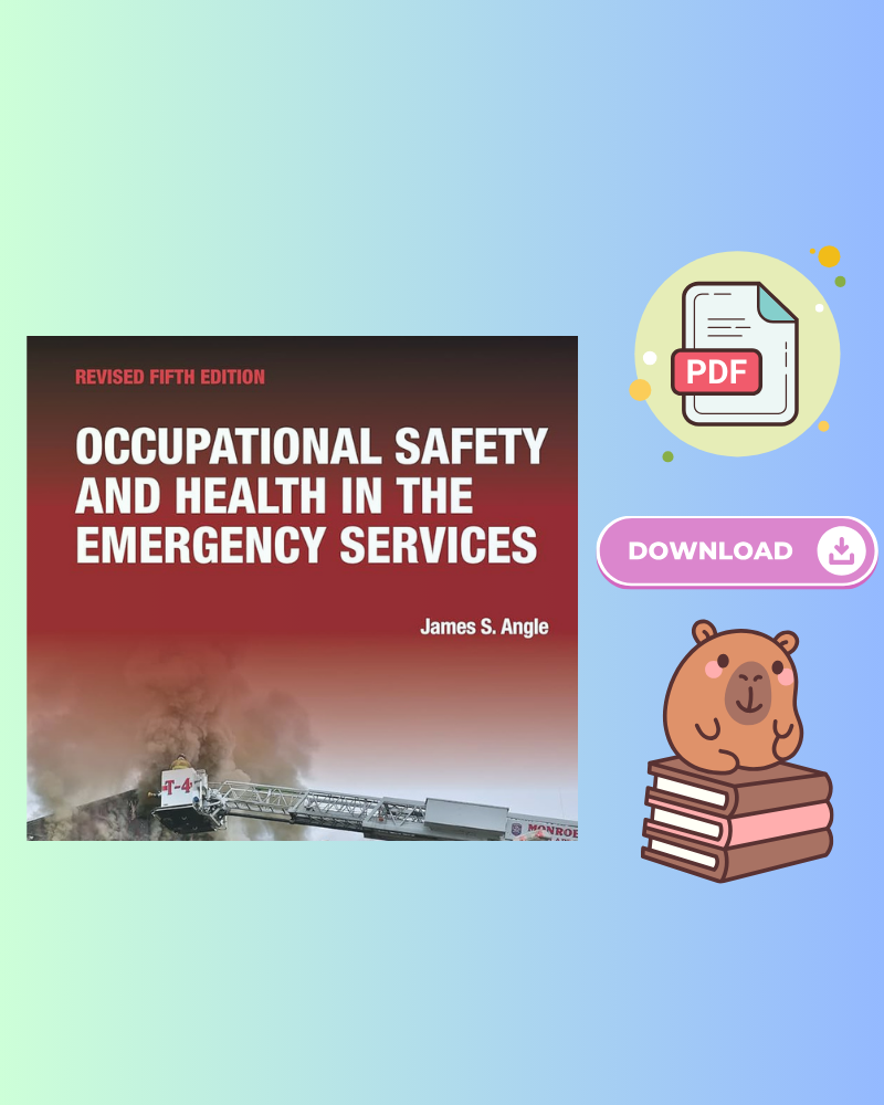 Occupational Safety and Health in the Emergency Services 5th Edition