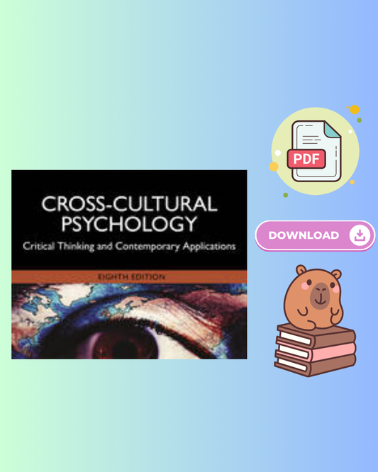 Cross Cultural Psychology Critical Thinking and Contemporary Applications 8th Edition