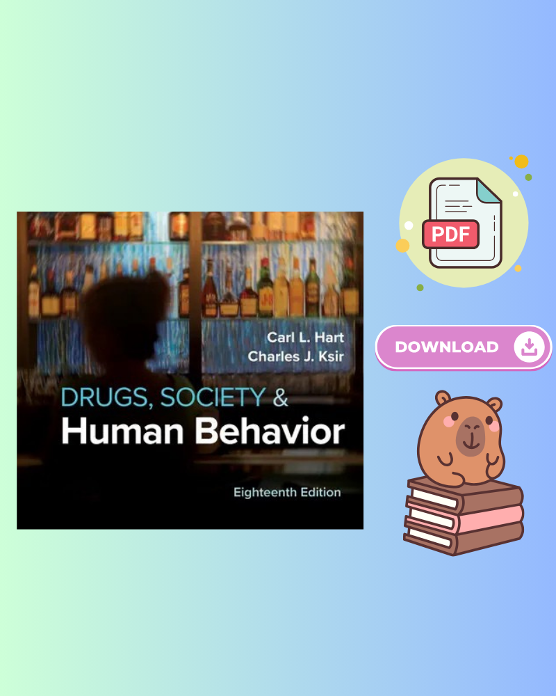 Drugs, Society, and Human Behavior 18th Edition