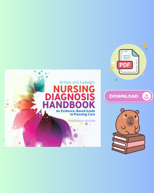 Ackley and Ladwig Nursing Diagnosis Handbook 13th Edition