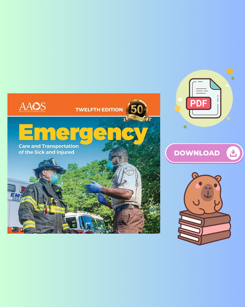 Emergency Care and Transportation of the Sick and Injured 12th Edition