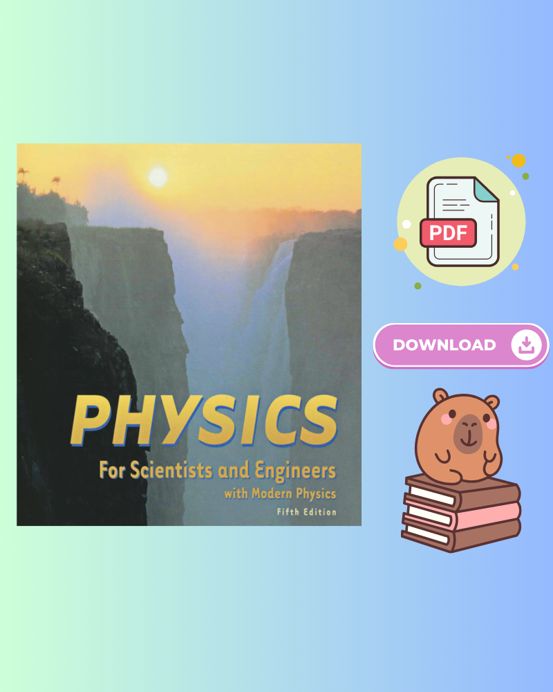 Physics for Scientists and Engineers With Modern Physics 5th Edition Serway