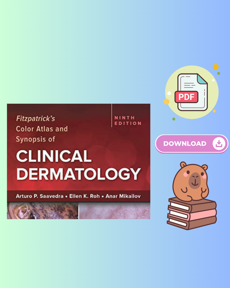 Fitzpatrick's Color Atlas and Synopsis of Clinical Dermatology 9th Edition