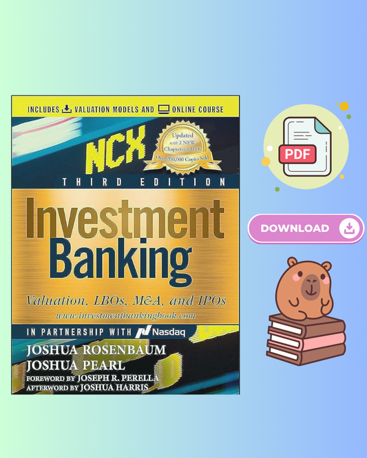 Investment Banking Valuation, LBOs, M&A, and IPOs (Wiley Finance) 3rd Edition