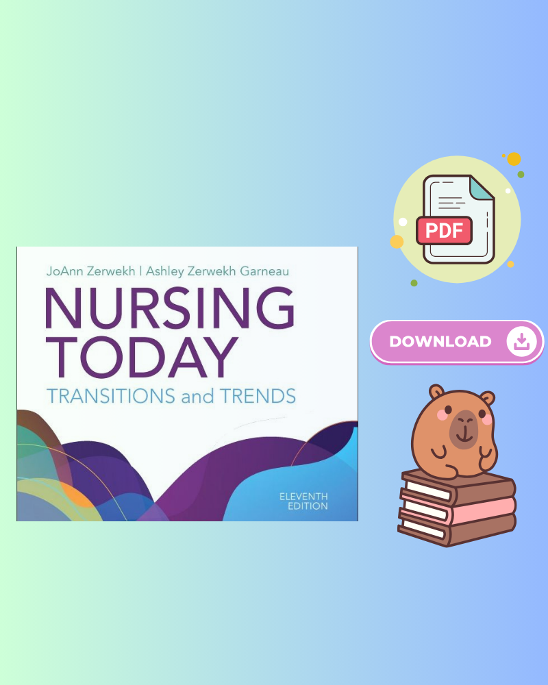 Nursing Today Transitions and Trends 11th Edition