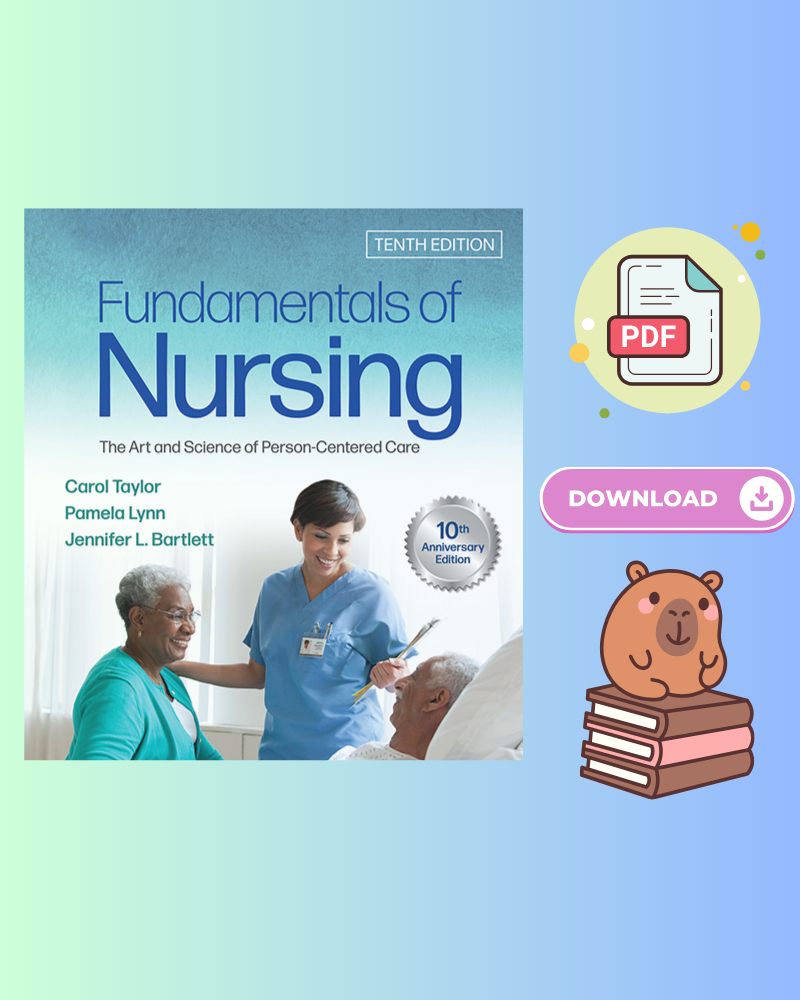 Fundamentals of Nursing The Art and Science of Person-Centered Care 10th Edition