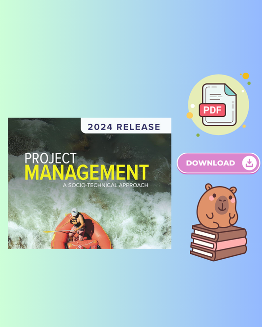 Project Management A Socio-Technical Approach 2024 Release