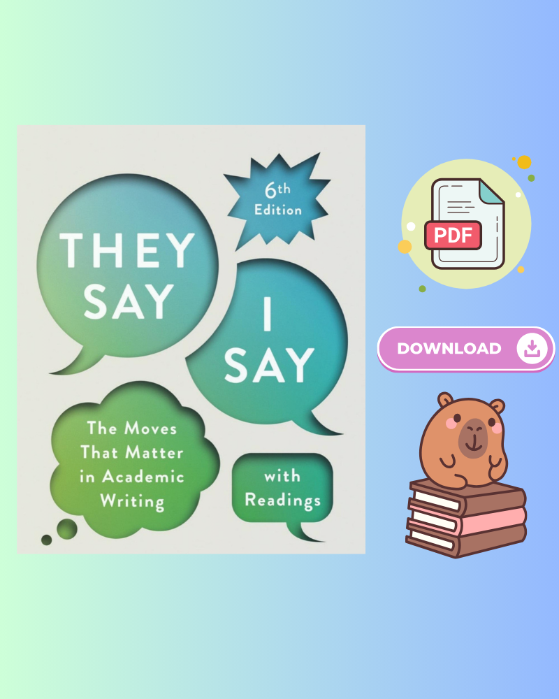 They Say I Say with Readings 6th Edition - The Moves That Matter In Academic Writing