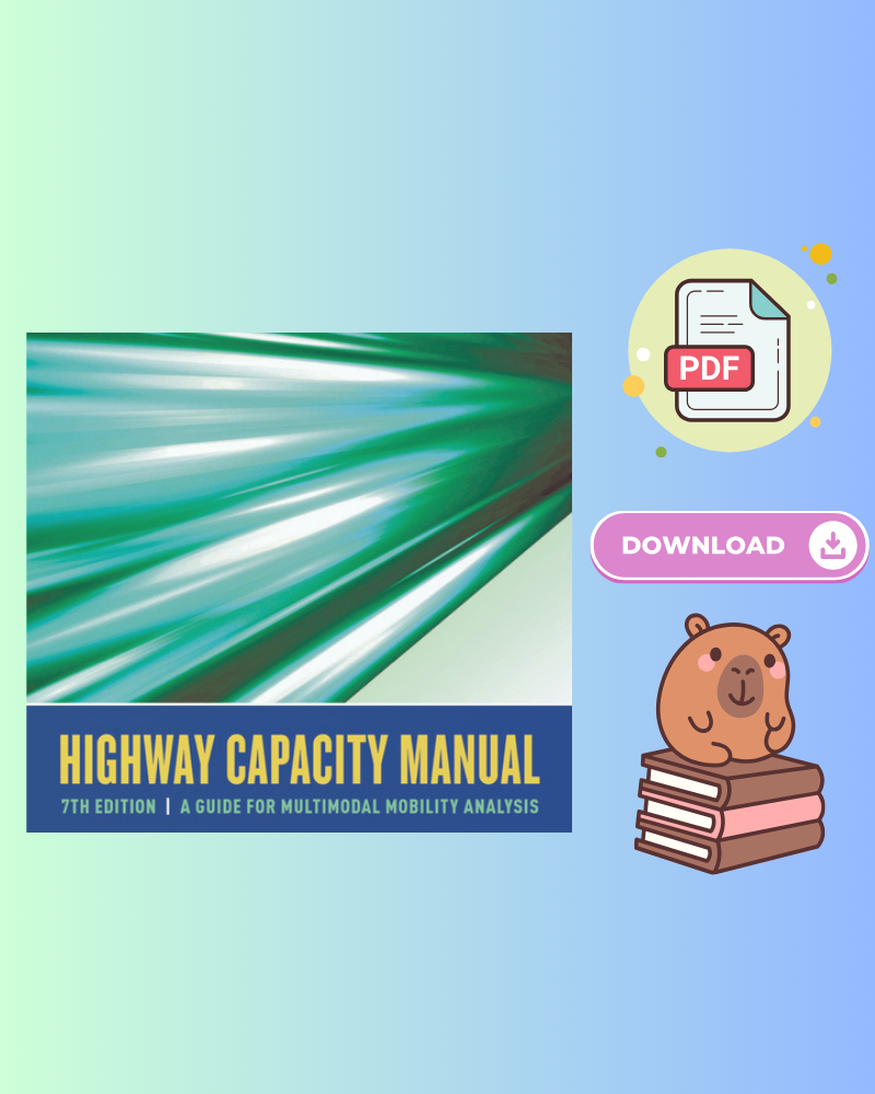 Highway Capacity Manual 7th Edition A Guide for Multimodal Mobility Analysis