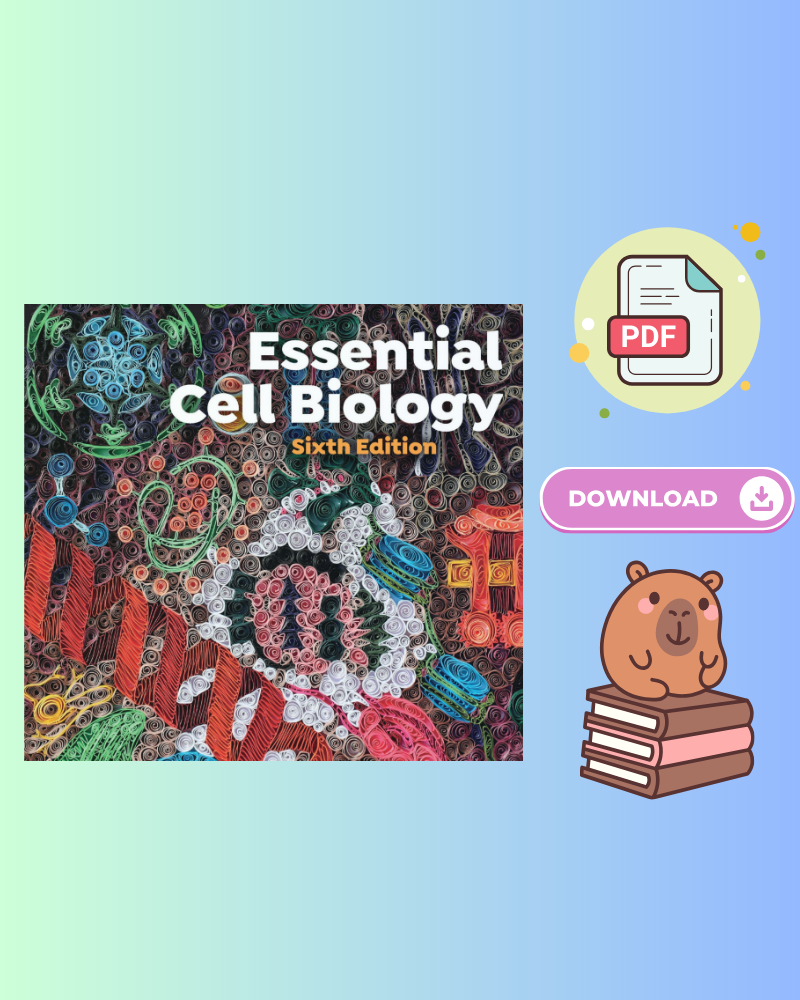Essential Cell Biology 6th Edition