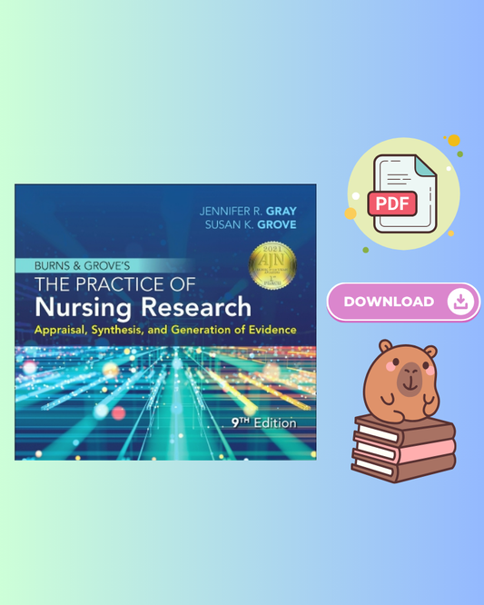 Burns and Grove's The Practice of Nursing Research 9th Edition