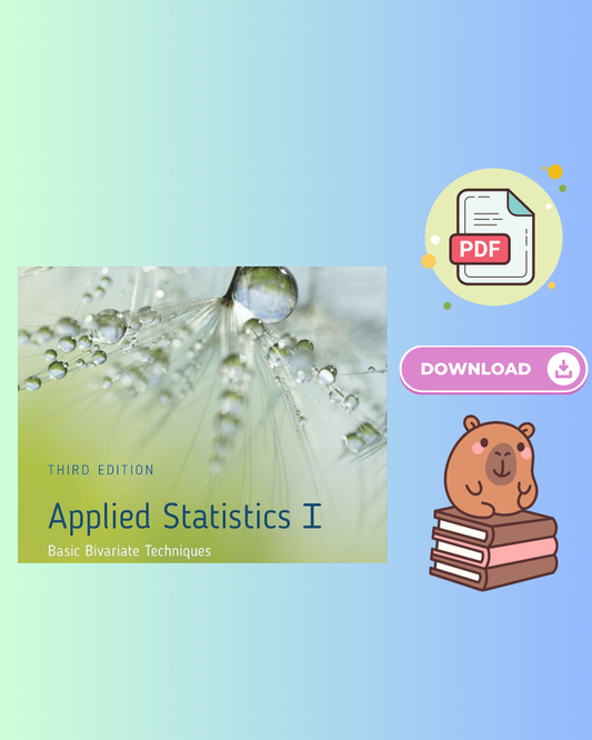 Applied Statistics I Basic Bivariate Techniques 3rd Edition