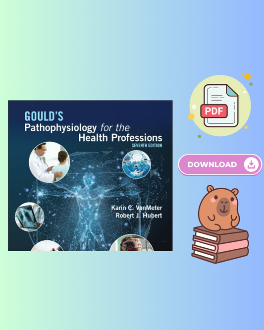 Gould's Pathophysiology for the Health Professions 7th Edition