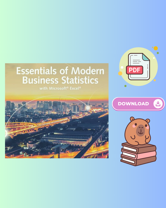 Essentials of Modern Business Statistics with Microsoft Excel 8th Edition