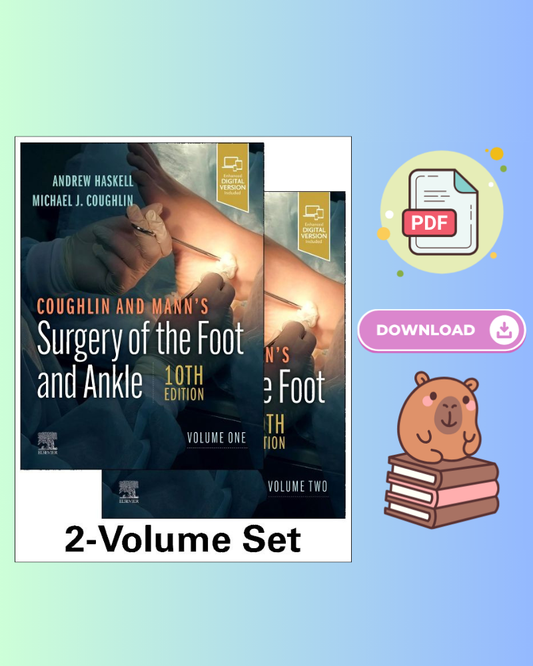 Coughlin and Mann's Surgery of the Foot and Ankle 2-Volume Set 10th Edition