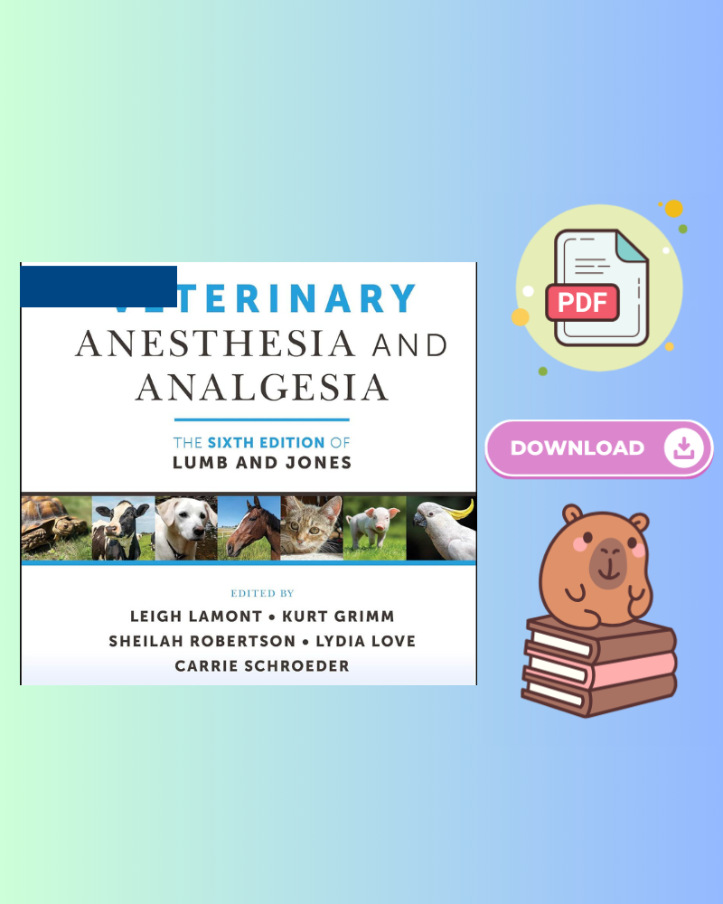 Veterinary Anesthesia and Analgesia: The 6th Edition of Lumb and Jones