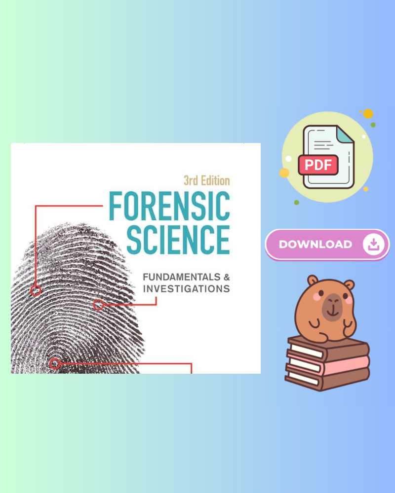 Forensic Science: Fundamentals & Investigations 3rd Edition
