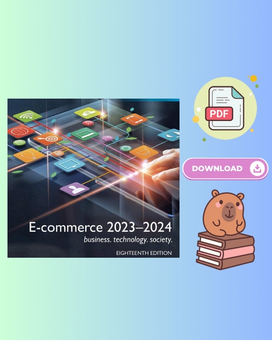E-Commerce 2023: Business, Technology, Society, 18th Global Edition