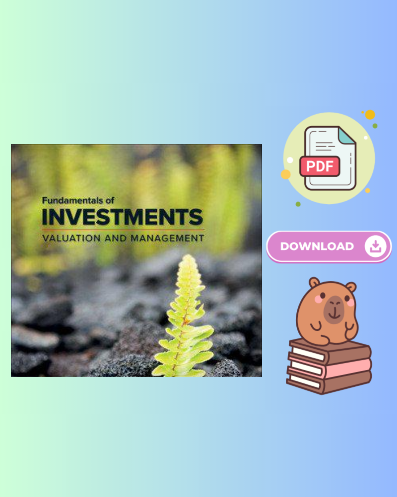 Fundamentals of Investments: Valuation and Management 10th Edition