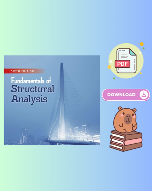 Fundamentals of Structural Analysis 6th Edition