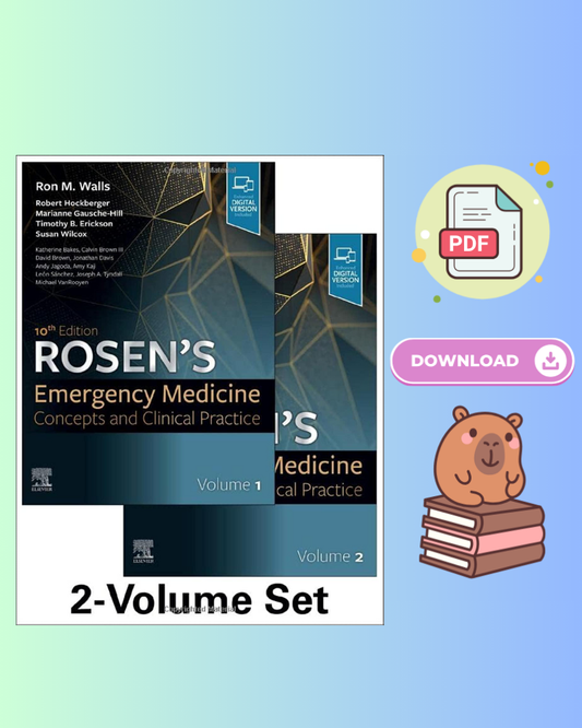 Rosen's Emergency Medicine: Concepts and Clinical Practice: 2-Volume Set 10th Edition