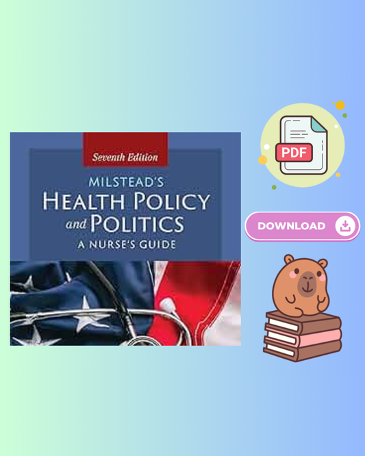 Milstead's Health Policy & Politics: 7th Edition
