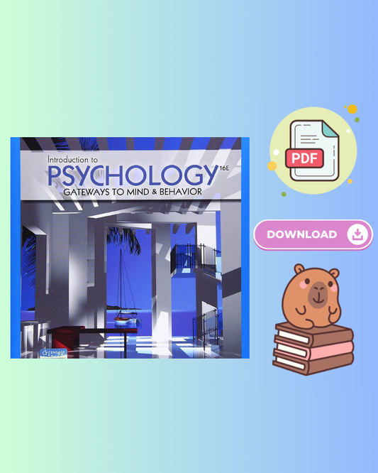 Psychology: Gateways to Mind and Behavior 16th Edition