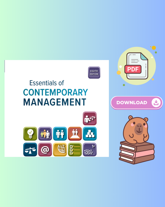 Essentials of Contemporary Management 8th Edition