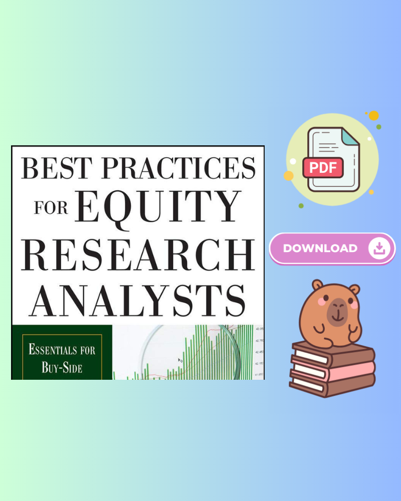 Best Practices for Equity Research Analysts: Essentials for Buy-Side and Sell-Side Analysts