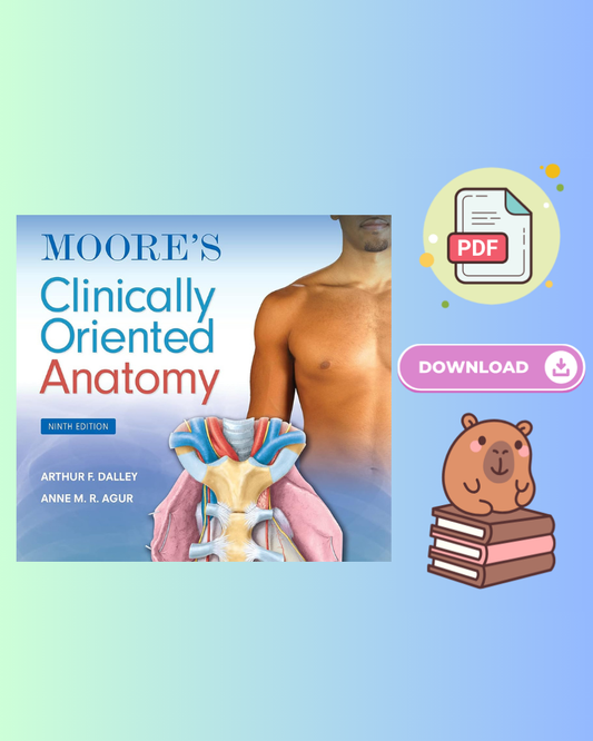 Moore's Clinically Oriented Anatomy 9th Edition