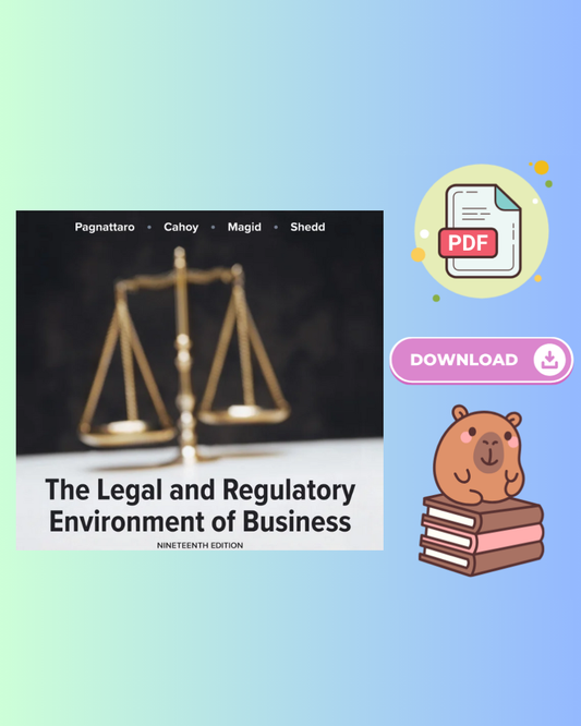 The Legal and Regulatory Environment of Business 19th Edition