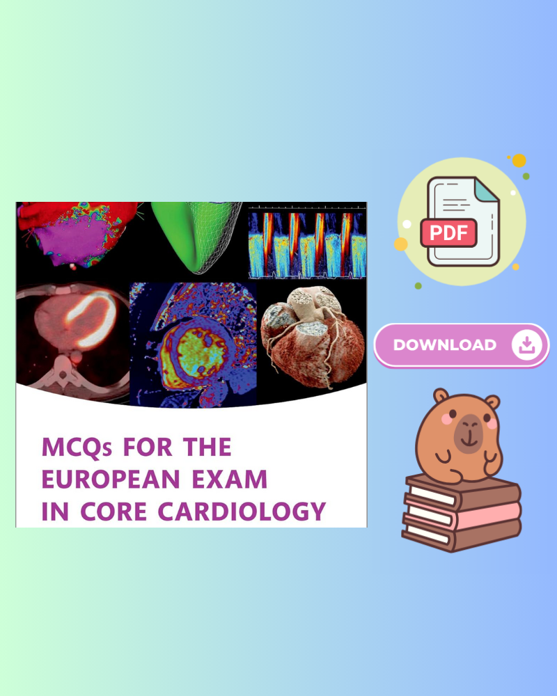 MCQs for the European Exam in Core Cardiology