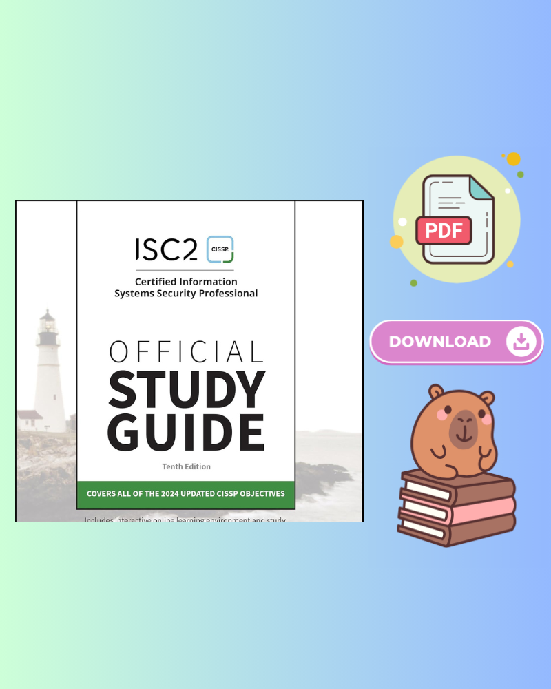 ISC2 CISSP Certified Information Systems Security Professional Official Study Guide (Sybex Study Guide) 10th Edition