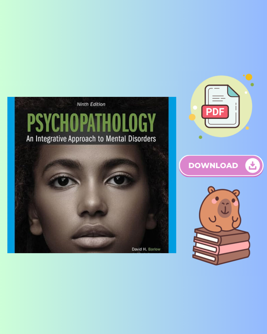 Psychopathology: An Integrative Approach to Mental Disorders 9th Edition