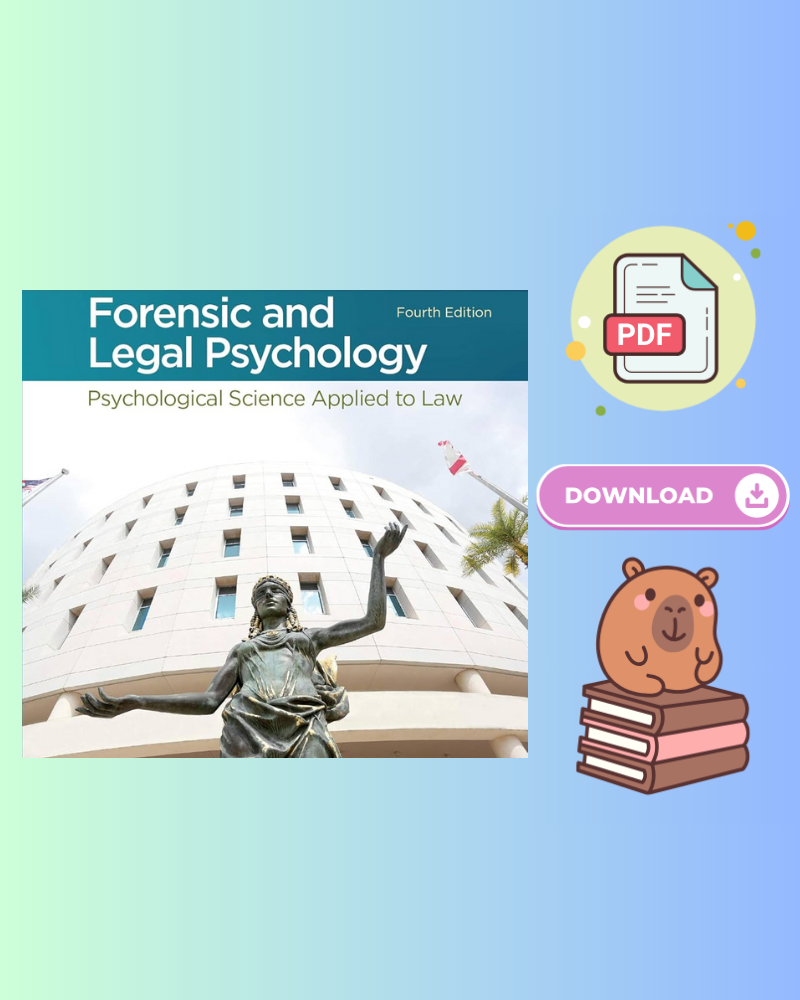 Forensic and Legal Psychology Psychological Science Applied to Law 4th Edition