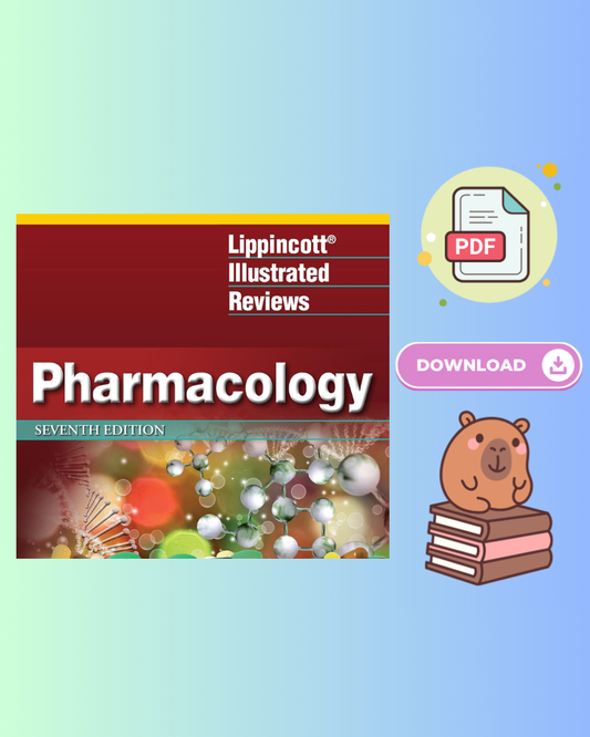 Lippincott Illustrated Reviews: Pharmacology (Lippincott Illustrated Reviews Series) 7th Edition