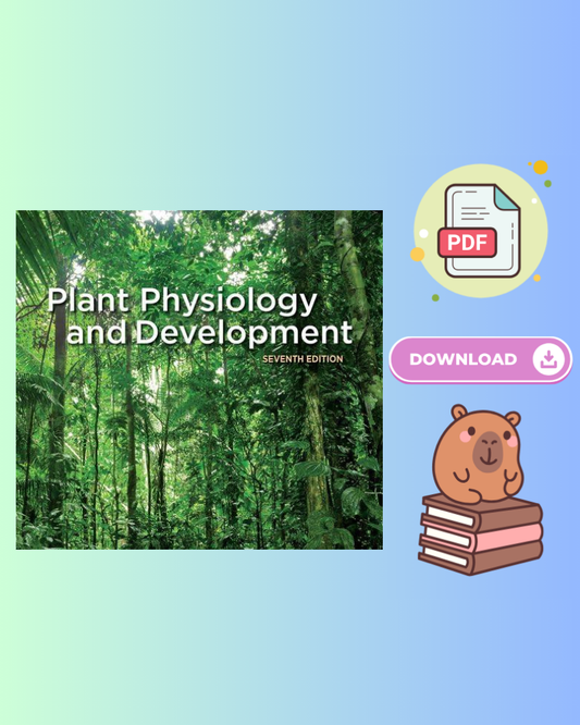 Plant Physiology and Development 7th Edition