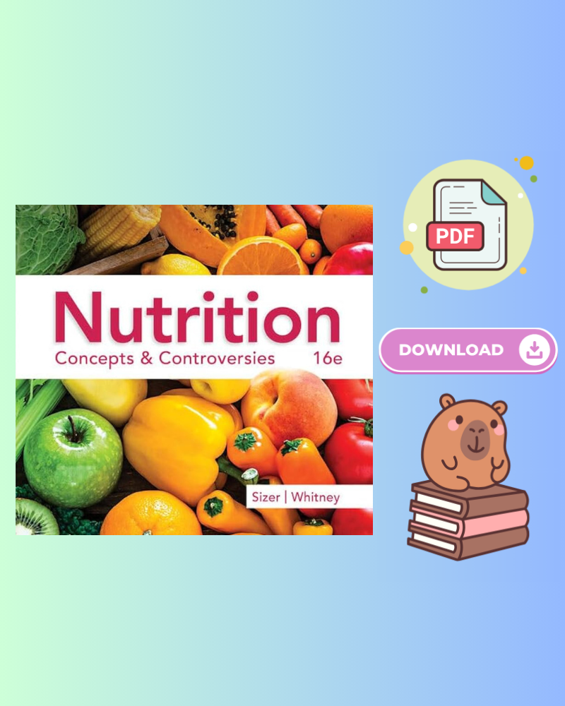 Nutrition Concepts and Controversies 16th Edition