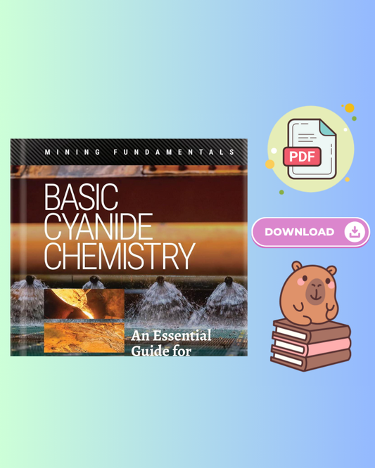 Basic Cyanide Chemistry: An Essential Guide for Gold and Silver Leaching