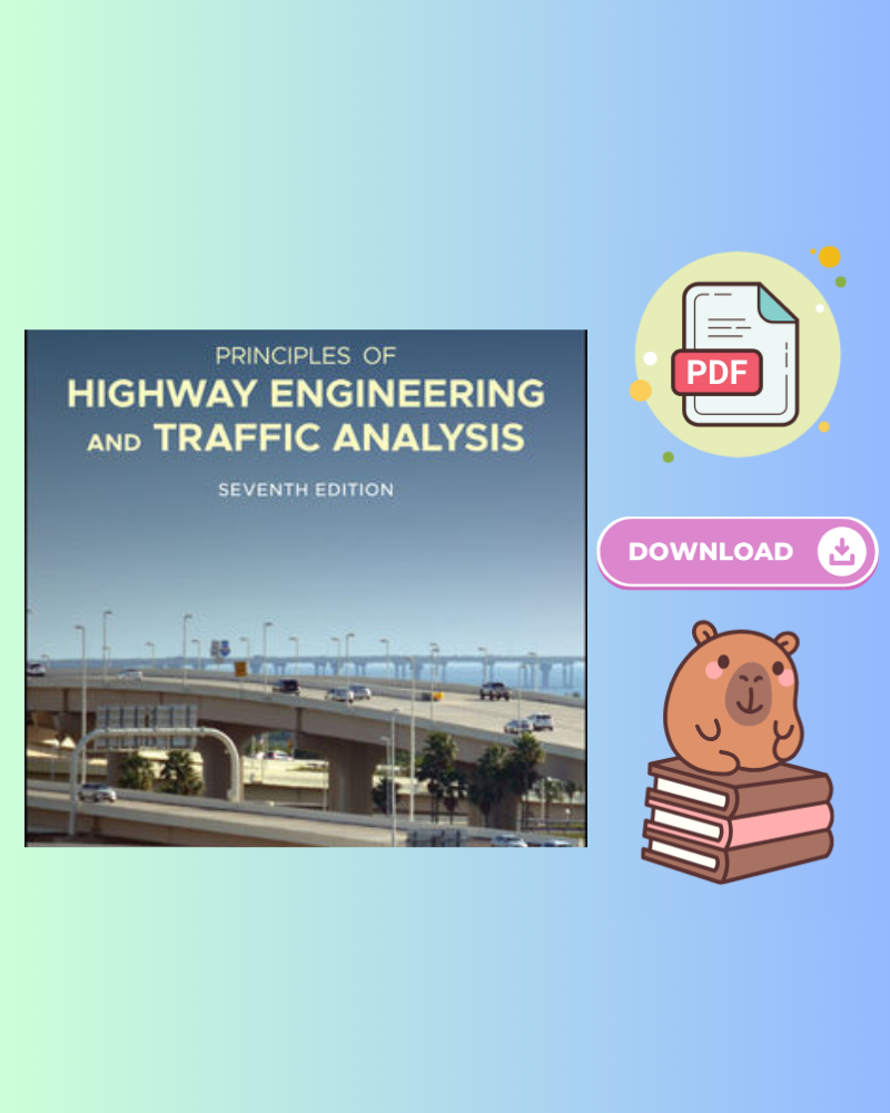 Principles of Highway Engineering and Traffic Analysis 7th Edition