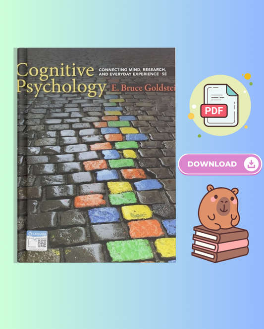Cognitive Psychology: Connecting Mind, Research and Everyday Experience 5th Edition
