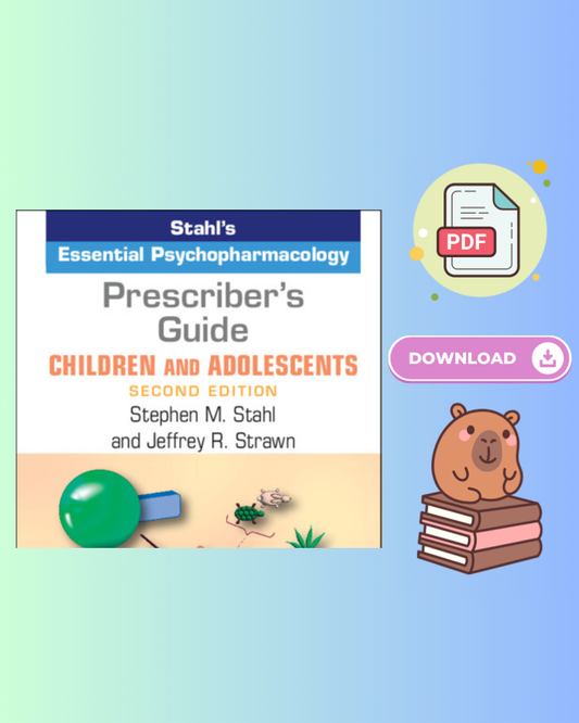 Prescriber's Guide – Children and Adolescents: Stahl's Essential Psychopharmacology 2nd Edition