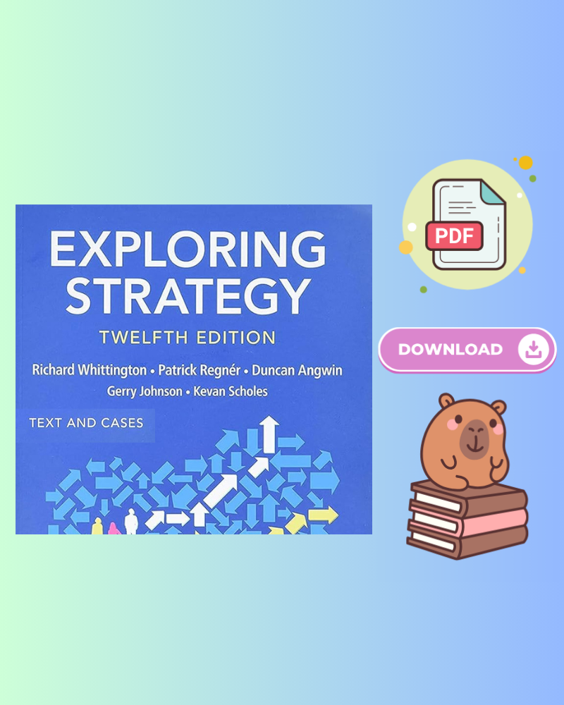 Exploring Strategy 12th Edition Text and Cases